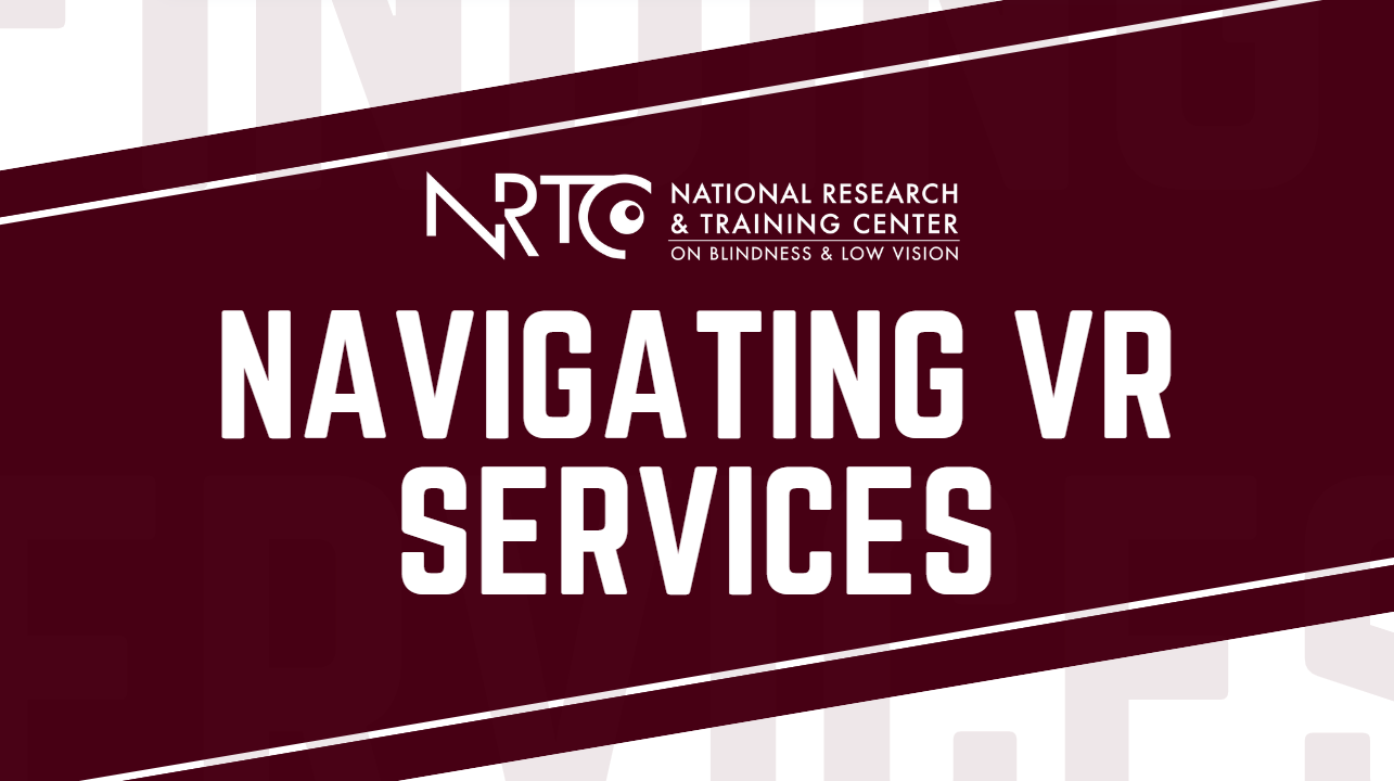 First slide in the video that reads in large white text "Navigating VR Services." on a maroon background.